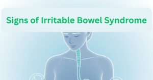 Signs of Irritable Bowel Syndrome