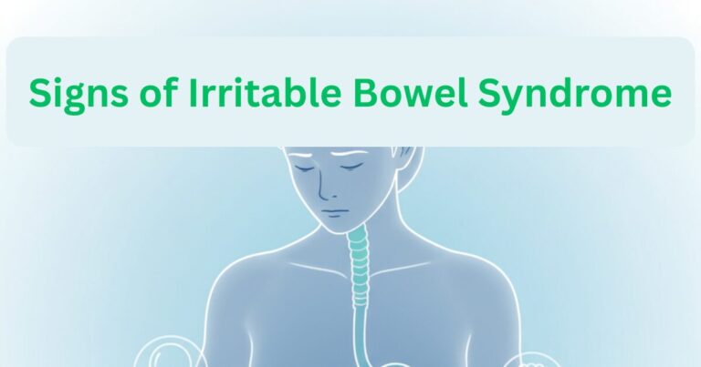 Signs of Irritable Bowel Syndrome